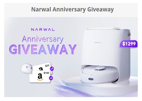 Narwal Anniversary Giveaway - Win Narwal Freo Robot Vacuum Cleaner Or $100/ $25 Amazon Gift Card