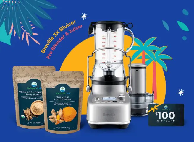 Nature’s Lab Healthy Summer Giveaway - Win A Breville Pro Blender Juicer, $100 Gift Card & More