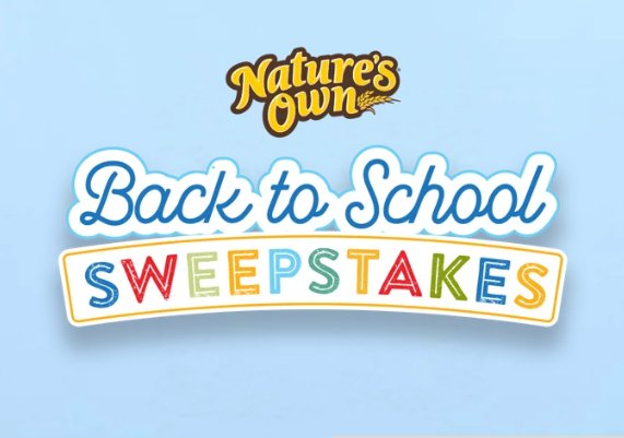 Nature’s Own Back-To-School Sweepstakes – Win An Ultimate Back-To-School Prize Package Including Gift Cards & More