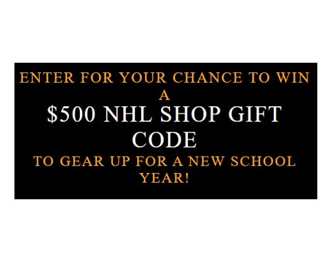 NHL Back to School Sweepstakes - Win A $500 NHL Shop Gift Card