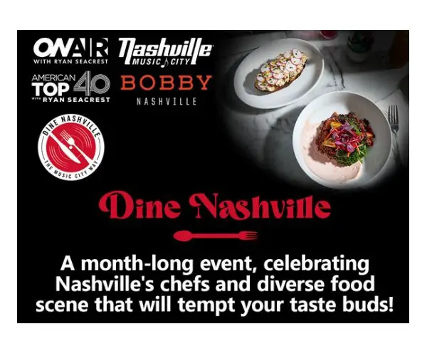 On Air with Ryan Seacrest's Dine Nashville Sweepstakes - Win A Food Vacation For 2 To Nashville