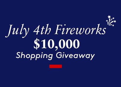 Orchard Mile July 4 Fireworks $10,000 Shopping Spree Giveaway