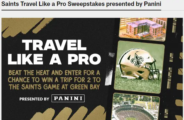 Panini Saints Travel Like A Pro Sweepstakes – Win A Trip For 2 To The Saint’s Game At Green Bay