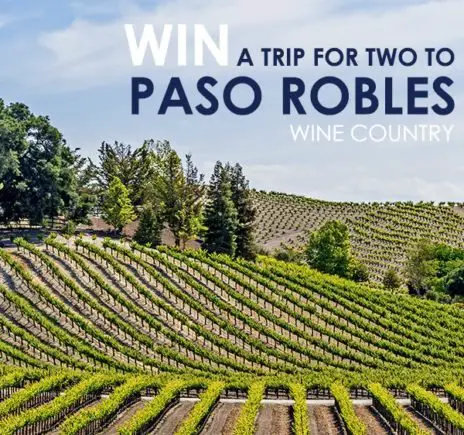 Paso Robles Trip For 2 Vacation Giveaway