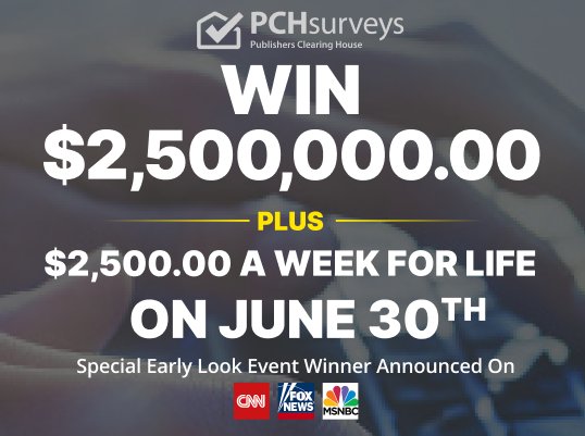 PCH Sweepstakes - Win $2,500,000 Cash + $2,500 Per Week For Life