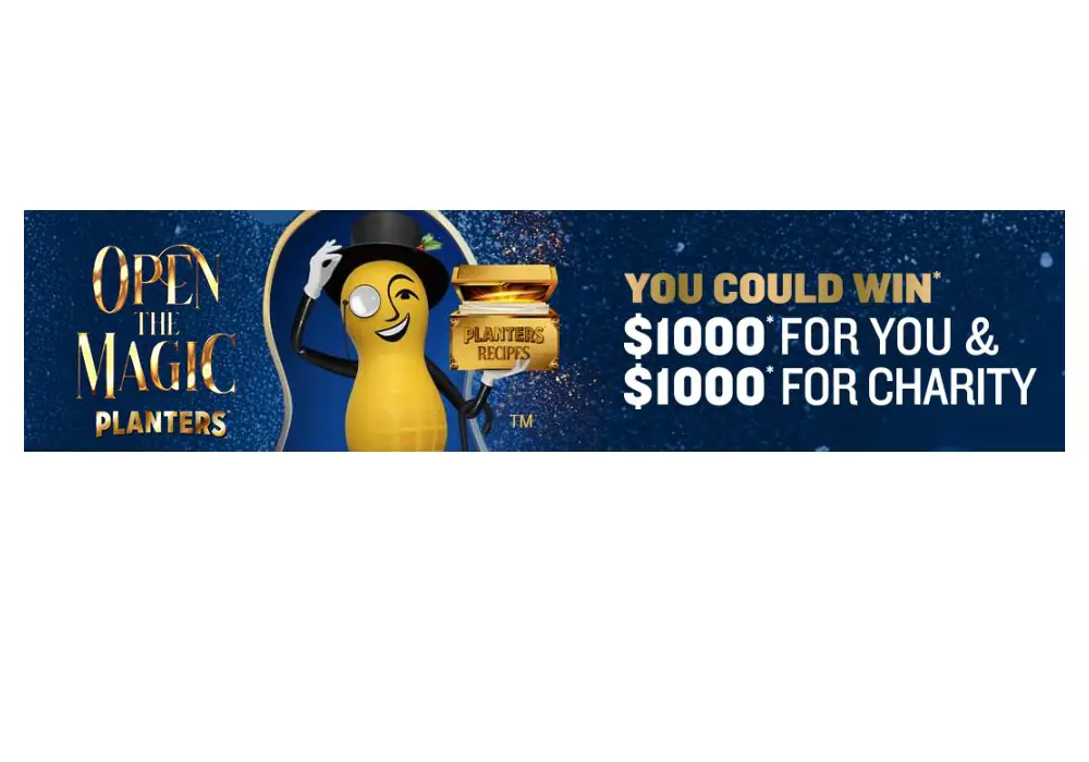 Planters Brand Open The Magic - Win $1,000 & More