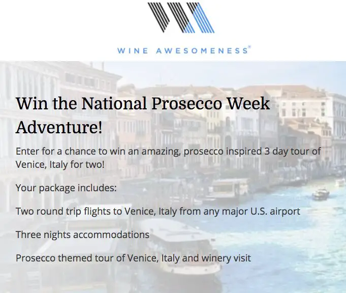 Prosecco Tour and Getaway Sweepstakes