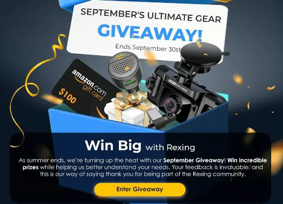 Rexing September's Ultimate Gear Giveaway - Win A $299 Dashcam, $100 Amazon Gift Card Or A Quick Charger