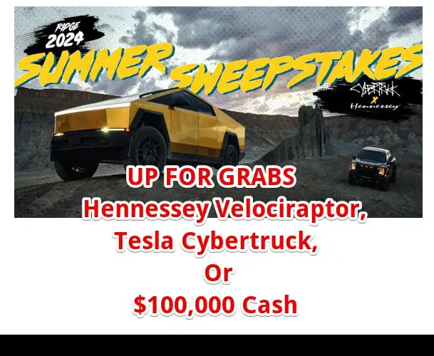 Ridge Wallet Make The Switch Summer Giveaway – Win $100,000 Cash, Tesla Cybertruck Or Hennessey Velociraptor