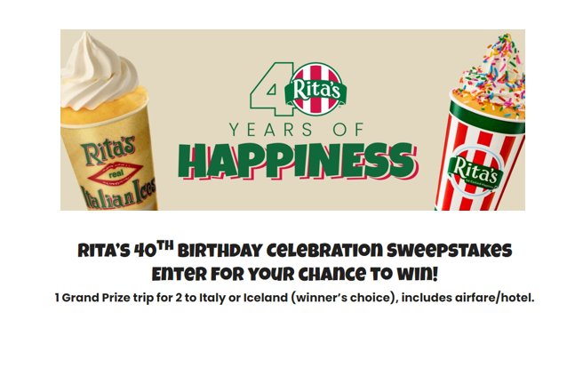 Rita’s 40th Birthday Celebration Sweepstakes – Win A Trip For 2 To Reykjavik, Iceland Or Rome + A Year Of Free Italian Ice For 40 Winners