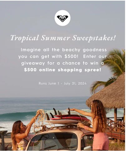 Roxy Tropical Summer Sweepstake – Win $500 Roxy Shopping Spree