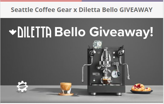 Seattle Coffee Gear Giveaway - Win A Diletta Espresso Machine