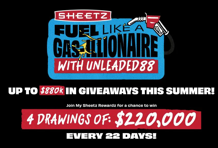 Sheetz Unleaded88 Sweepstakes - Win A $220,000 Sheetz Gift Card Or $150,000 Cash (4 Winners)