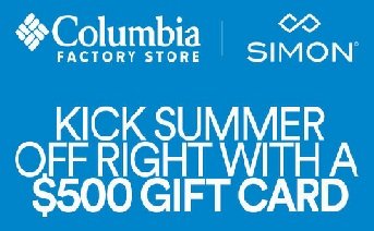 Simon and Columbia Sportswear Sweepstakes - Win a $500 Gift Card