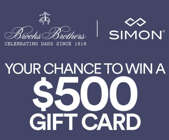 Simon X Brooks Brothers Father’s Day Giveaway – Win A $500 Brooks Brothers Gift Card (5 Winners)