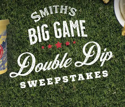 Smith's Big Game Double Dip Sweepstakes