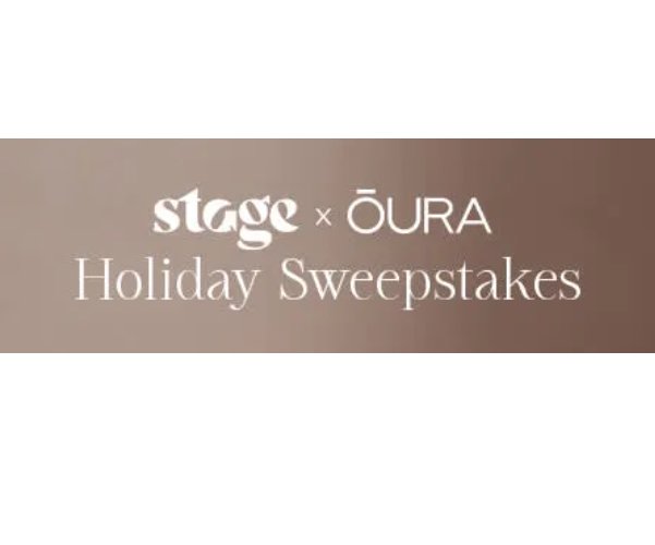 Stage X Oura Holiday Sweepstakes - Win Gift Cards & More