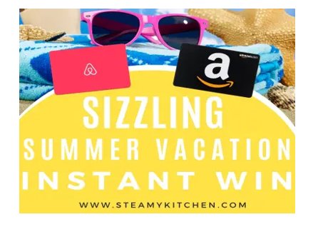 Steamy Kitchen Sizzling Summer Vacation Instant Win Sweepstakes - Win $100 Airbnb Gift Card Or $10 Amazon Gift Cards (10 Winners)