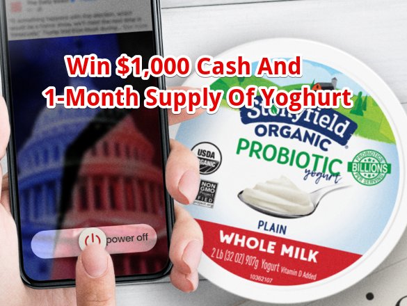 Stonyfield Organic Toxic Free Election Sweepstakes – Win $1,000 Cash + 1-Month Supply Of Organic Yogurt (100 Winners)