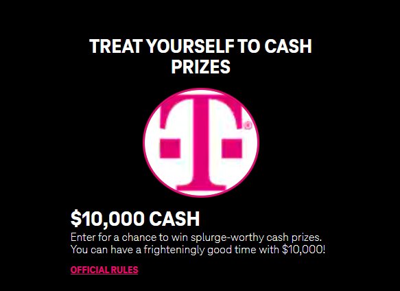 T-Mobile Tuesday Sweepstakes - Win $10,000 Cash + $4,285 For Taxes Etc.