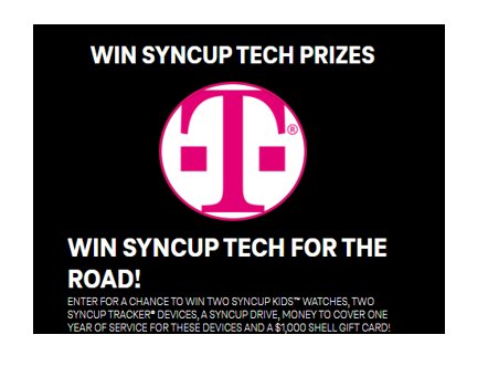 T-Mobile Tuesdays Sweepstakes - Win SyncUP KIDS™ Watches, Trackers, Drive, $1000 Shell Gift Card & $963 Cash