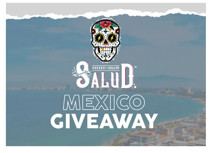 Taste Salud Mexico Giveaway - Win A Trip For 2 To Mexico