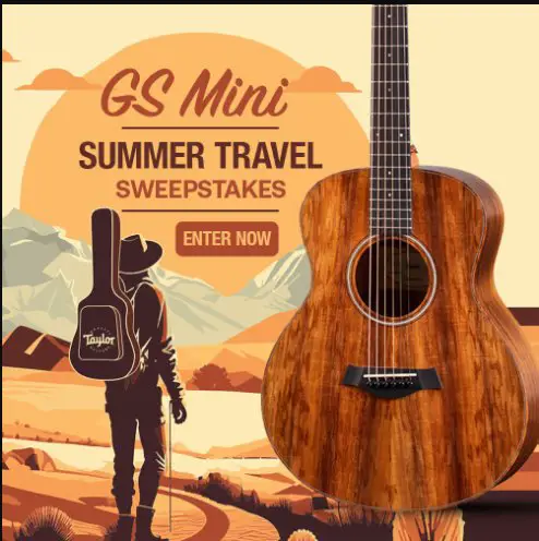 Taylor Guitars GS Mini Summer Travel Sweepstakes – Win A New GS Mini-e Koa Acoustic-Electric Guitar (3 Winners)