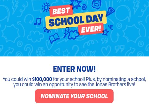 The Children’s Place Best School Day Ever Contest - Win $100,000 For Your School, Jones Brothers Event Trip + $500 For 504 Instant Winners