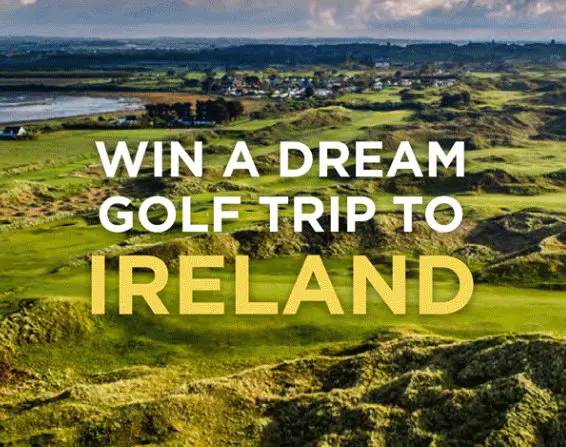 The Garmany Golf Dream Ireland Bucket List Golf Experience Sweepstakes - Win A Golf Trip For 2 To Ireland