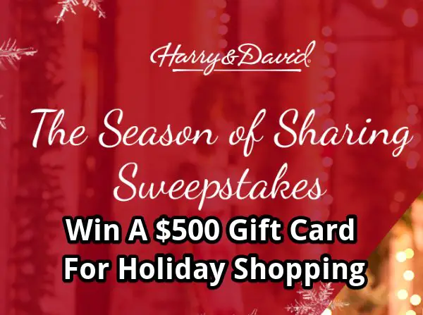 The Harry & David Season of Sharing Sweepstakes - Win A $500 Gift Card For Christmas Shopping