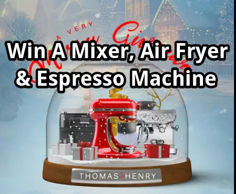 Thomas J. Henry A Very Merry Kitchen Essentials Giveaway - Win A Mixer, Air Fryer & Espresso Machine