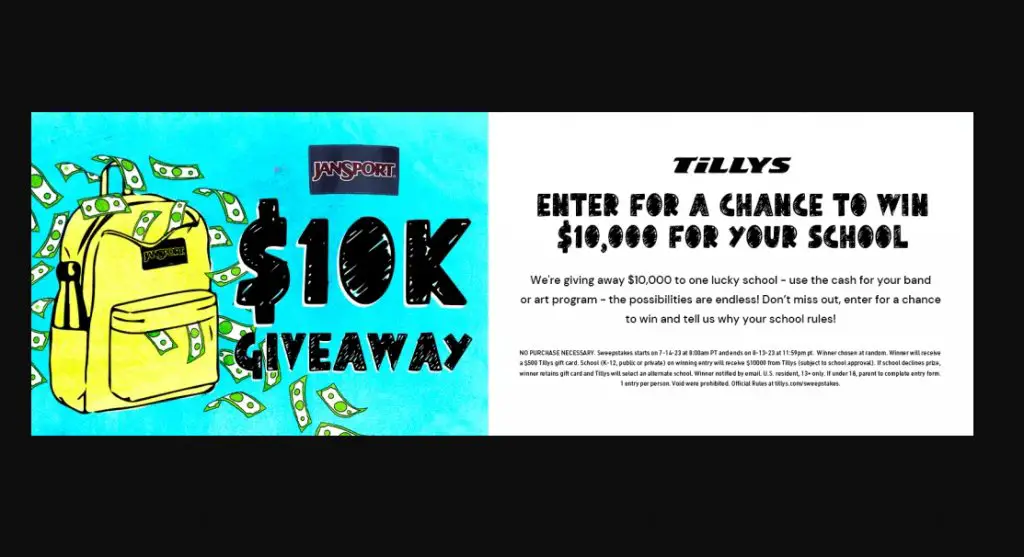 Tillys x JanSport $10K Sweepstakes - Enter To Win $10,000 For Your School