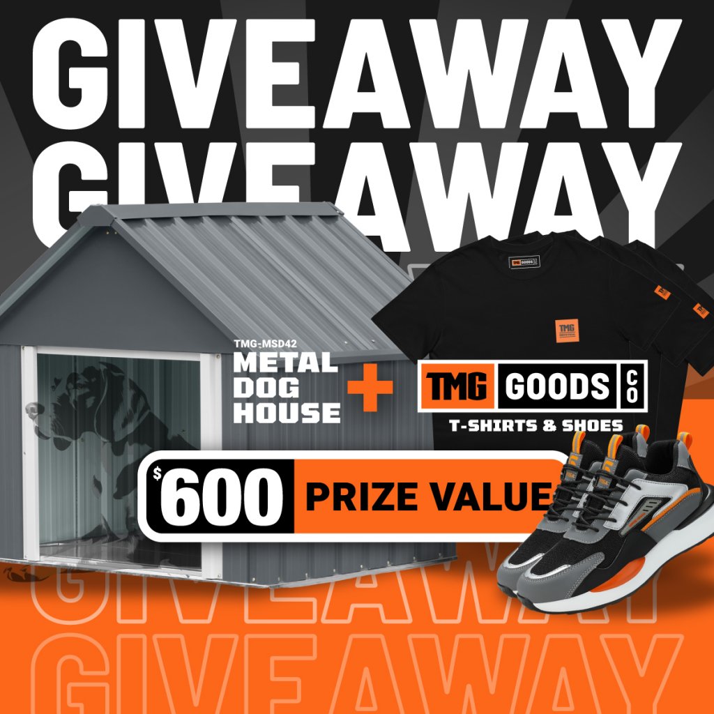 TMG Industrial TMG-MSD42 Dog House Giveaway - Win A Dog House, T-Shirts & Boots