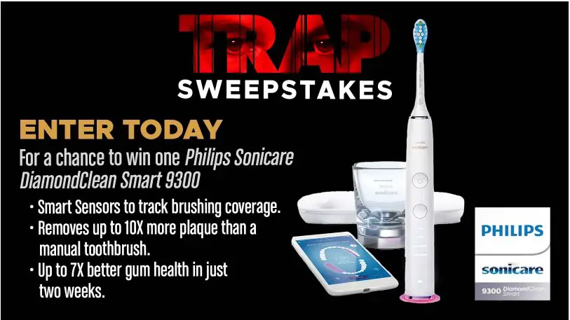 Trap Philips Sonicare Sweepstakes – Win A Philips Sonicare DiamondClean Smart 9300 Electronic Toothbrush