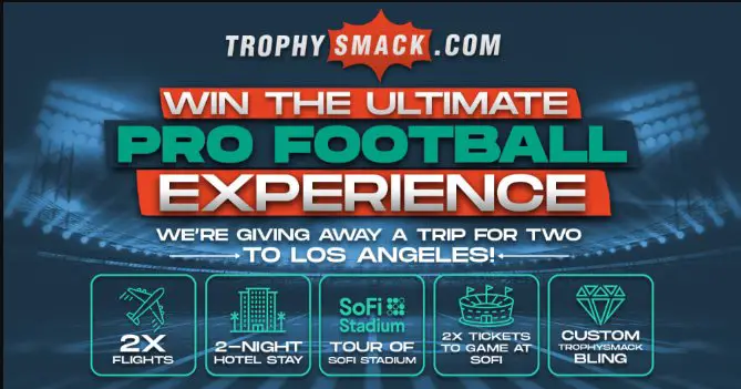 TrophySmack Win The Ultimate Pro-Football Experience Sweepstakes - Win A 2-Night Trip For 2 To An NFL Game In Inglewood