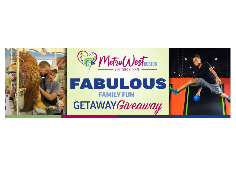 USA Today MetroWest Boston Visitors Bureau Fabulous Family Fun Getaway - Win A Family Getaway For 4 & More