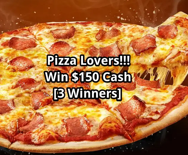 Valpak Pizza Lovers Sweepstakes - Win $150 Cash {3 Winners}