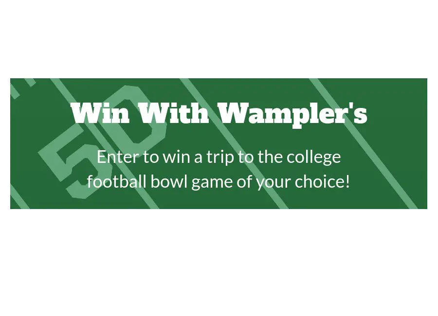 Wampler's Farm Win With Wampler's Sweepstakes - Win College Bowl Game Tickets & More