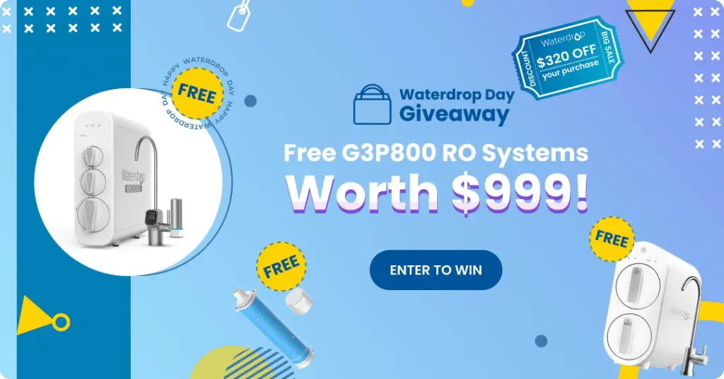 Waterdrop Day Giveaway - Win A $1,000 Waterdrop G3P800 RO Water Filtration System