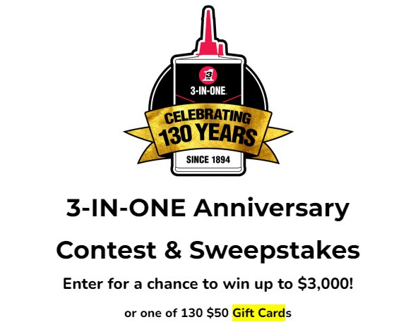 WD-40 3-IN-ONE Anniversary Sweepstakes – Win $3,000 Cash Or $50 Gift Card (131 Winners)