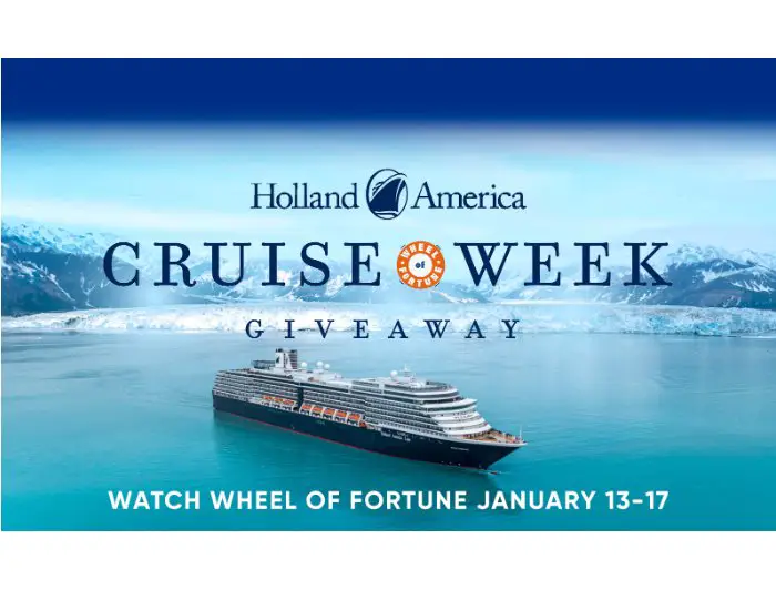 Wheel Of Fortune Holland America Cruise Week Giveaway - Win A Cruise Vacation (5 Winners)