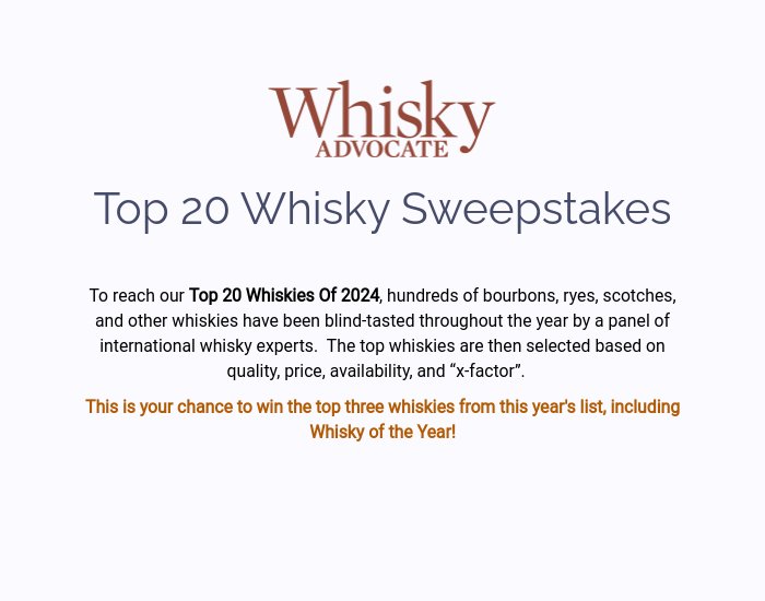 Whiskey Advocate Top 20 Whiskey Sweepstakes - Win Top 3 Whiskeys Of 2024