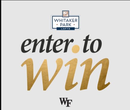 Whitaker Park Lofts Enter To Win Sweepstakes - Win A VIP Experience At The Wake vs. Duke Football Game & More