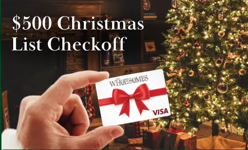 Wholesomes $500 Christmas List Checkoff Giveaway - Win A $500 Visa Gift Card And $50 Of Wholesomes Dog Treats