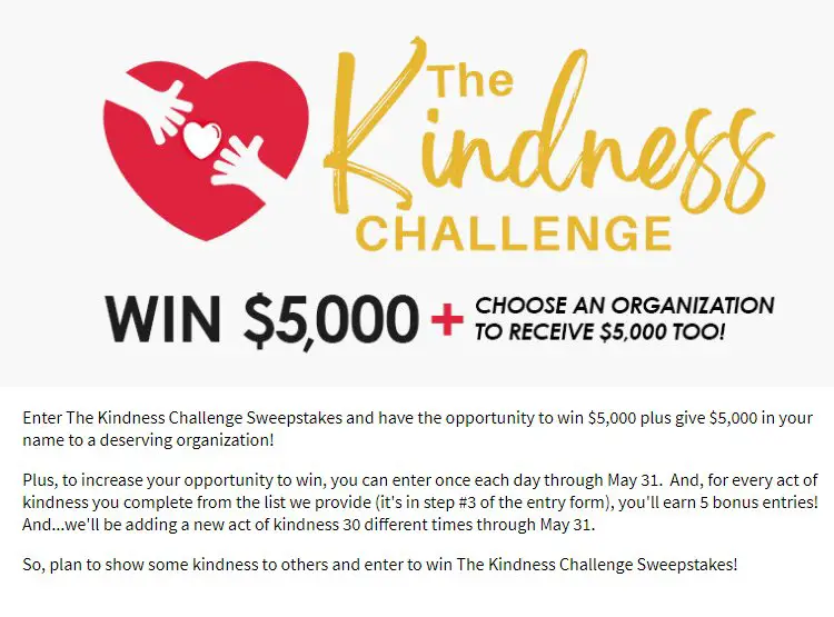 Win $5,000 For You & $5,000 For Your Favorite Charity In The Kindness Challenge Sweepstakes