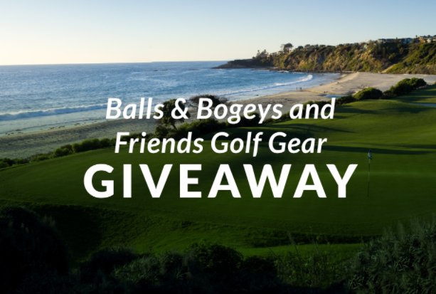 Win A $1,000 Golf Package In The Balls & Bogey’s Golf Giveaway