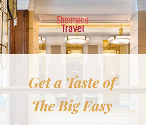 Win A $2,000 Trip To New Orleans In The Get A Taste Of The Big Easy Sweepstakes