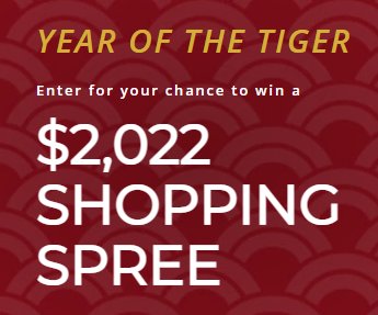 Win A $2022 Shop Premium Gift Card In The Year Of The Tiger Sweepstakes