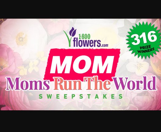 Mom Weekdays Sweepstakes - Win A $5,000 AMEX Gift Card + Flowers In The Warner Bros Moms Run The World Sweepstakes