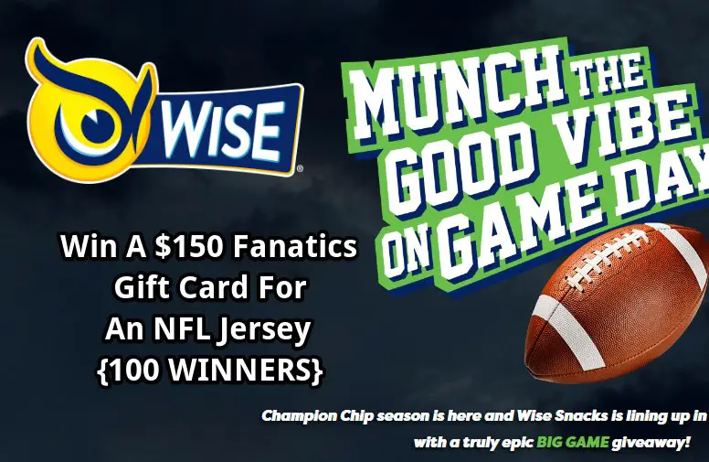 Wise Big Game Giveaway - Win $150 Fanatics gift card for NFL Jersey of your choice {100 Winners}